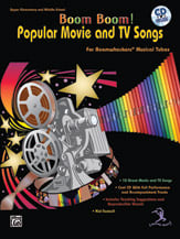 Boom Boom! Popular TV and Movie Songs for Boomwhackers Book & CD Pack